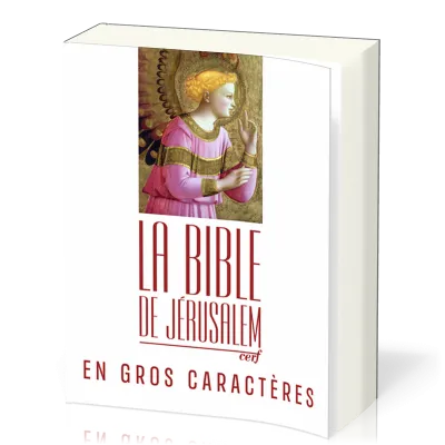 Bible de Jérusalem - gros caractères