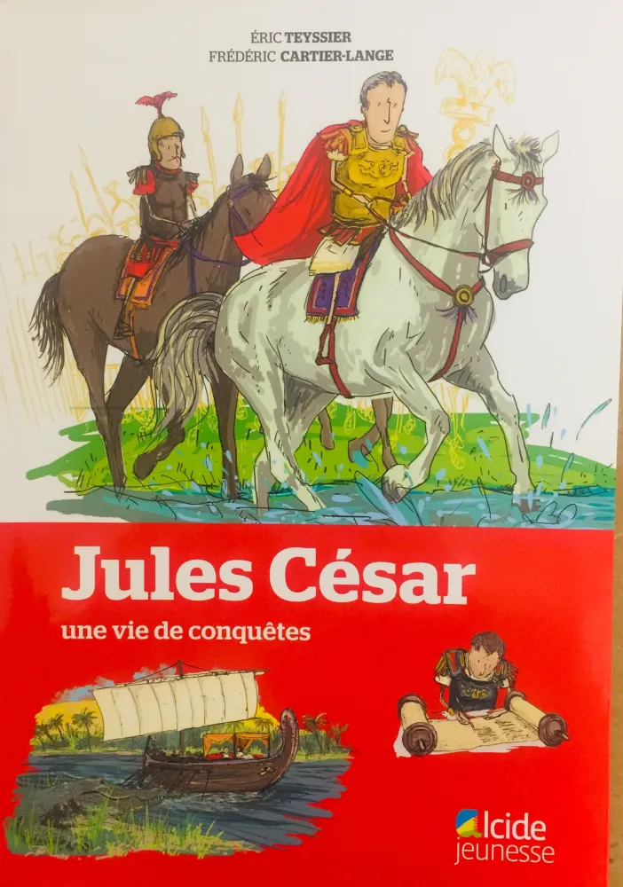 Jules César - Une vie de conquêtes
