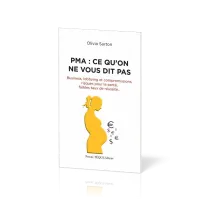 PMA (La) - Ce qu'on ne vous dit pas