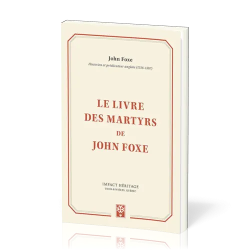 Livre des martyrs de John Foxe (Le)