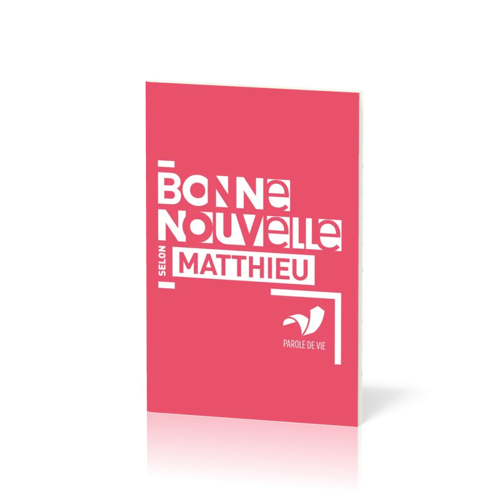 Évangile, Bonne Nouvelle selon Matthieu - français fondamental