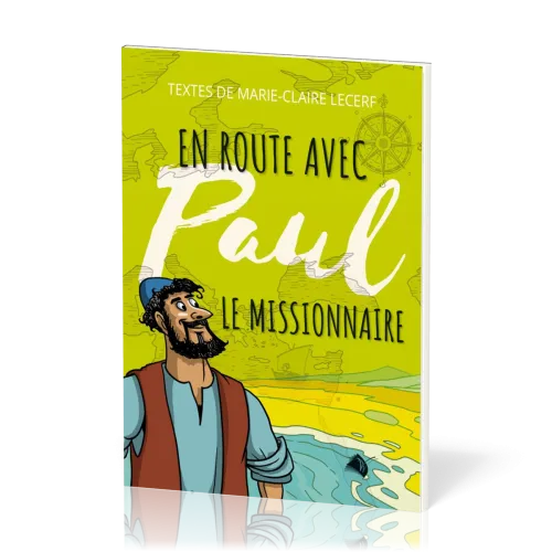 En route avec Paul le missionnaire