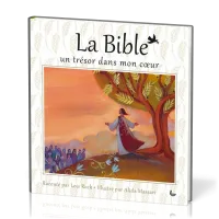 Bible, un trésor dans mon coeur (La)
