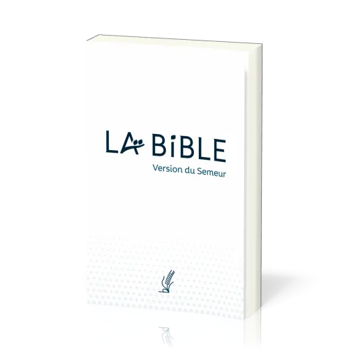 Bible Semeur 2015 compacte, couverture souple blanche - tranche blanche