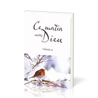 Ce matin avec Dieu - Volume 4