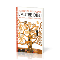 Autre Dieu (L') - La Plainte, la Menace et la Grâce [édition poche]