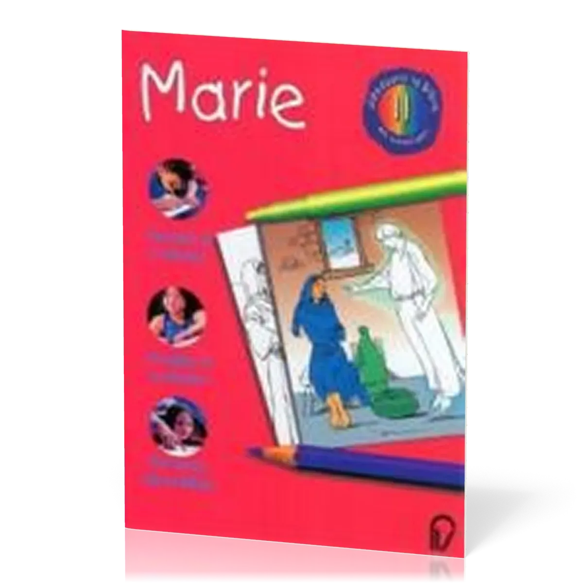 Marie - Découvrir la Bible en coloriant 11
