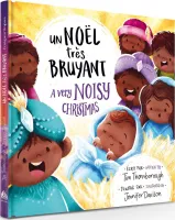 Un Noël très bruyant. A Very Noisy Christmas - bilingue français/anglais