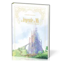 Légende de Mi (La) - [édition de luxe] Les trois vœux de Minéloïda