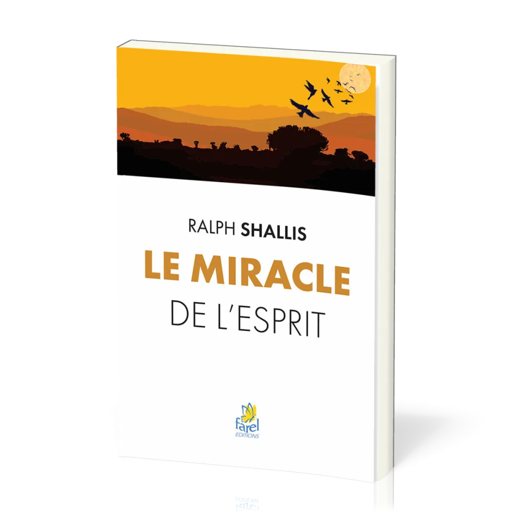 Miracle de l'Esprit (Le)