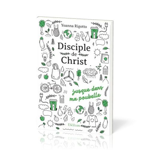 Disciple de Christ… - jusque dans ma poubelle
