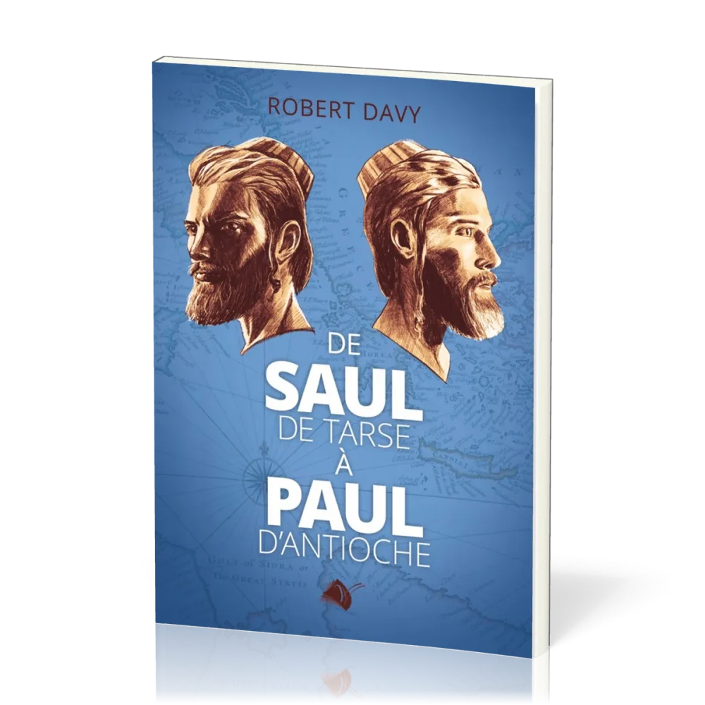 De Saul de Tarse à Paul d'Antioche