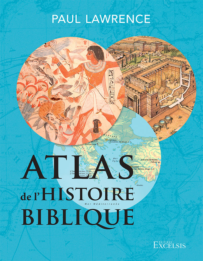 Atlas de l’histoire biblique, deuxième édition