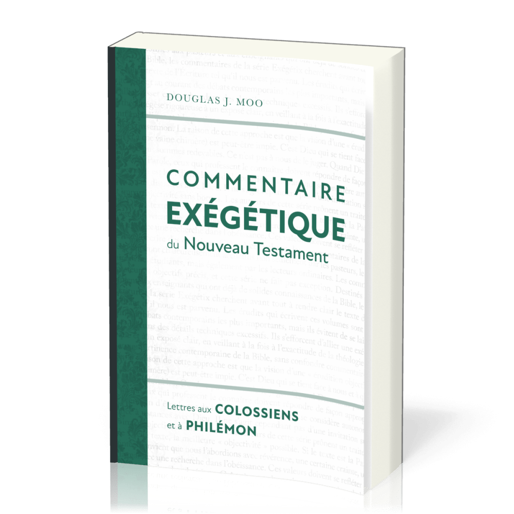 Lettres aux Colossiens et à Philémon - Commentaire exégétique du Nouveau Testament