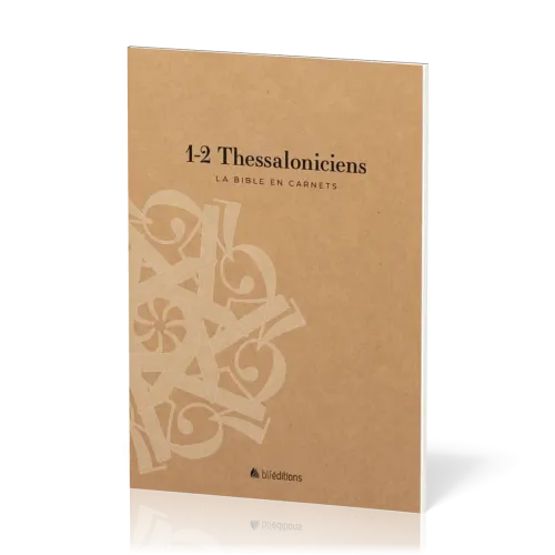 1-2 Thessaloniciens - La Bible en carnets