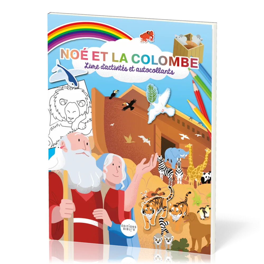 Noé et la colombe. - Livre d'activités et autocollants