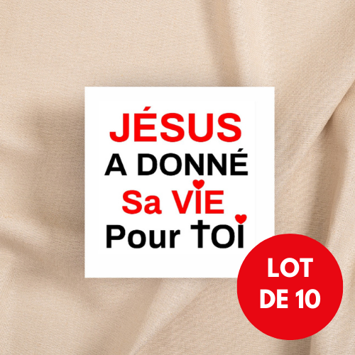 Autocollant "Jésus a donné sa vie pour toi" [Lot de 10] - carré 7,5 cm