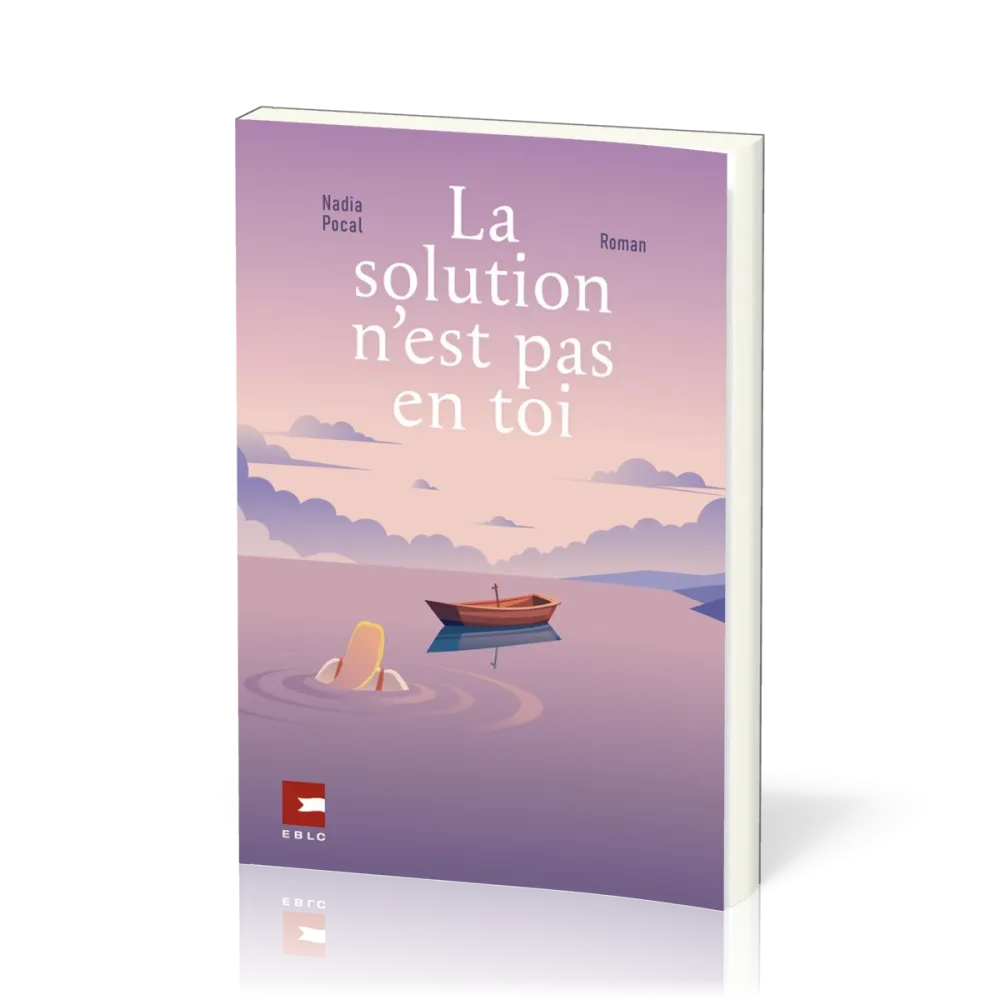 Solution n'est pas en toi (La) - Roman