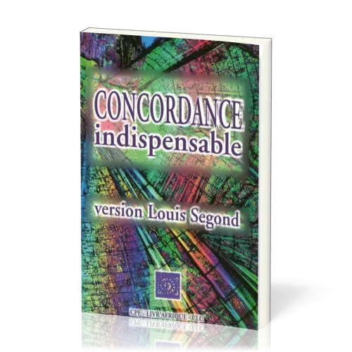 Concordance indispensable - version Louis Segond