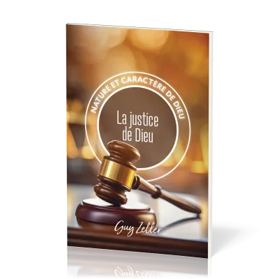 Justice de Dieu (La) - Collection Nature et caractère de Dieu