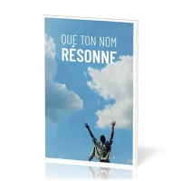 Que ton nom résonne - Nos 1152-1200, supplément au J'aime l'Éternel vol.4 [recueil de chants]