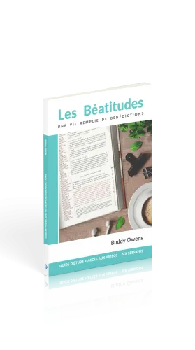 Béatitudes (Les) - Une vie remplie de bénédictions