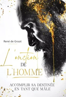 Onction de l'homme (L')