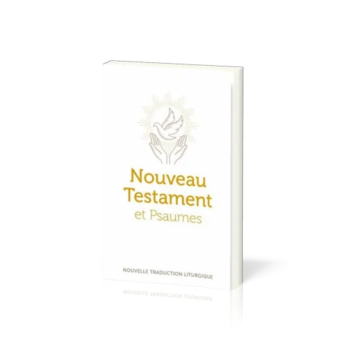 Nouveau Testament et Psaumes - Traduction Officielle Liturgique