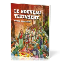 Nouveau Testament (Le) - roman graphique