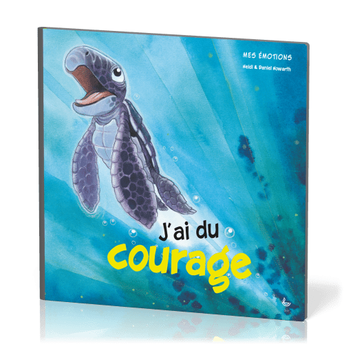 J'ai du courage - Mes émotions