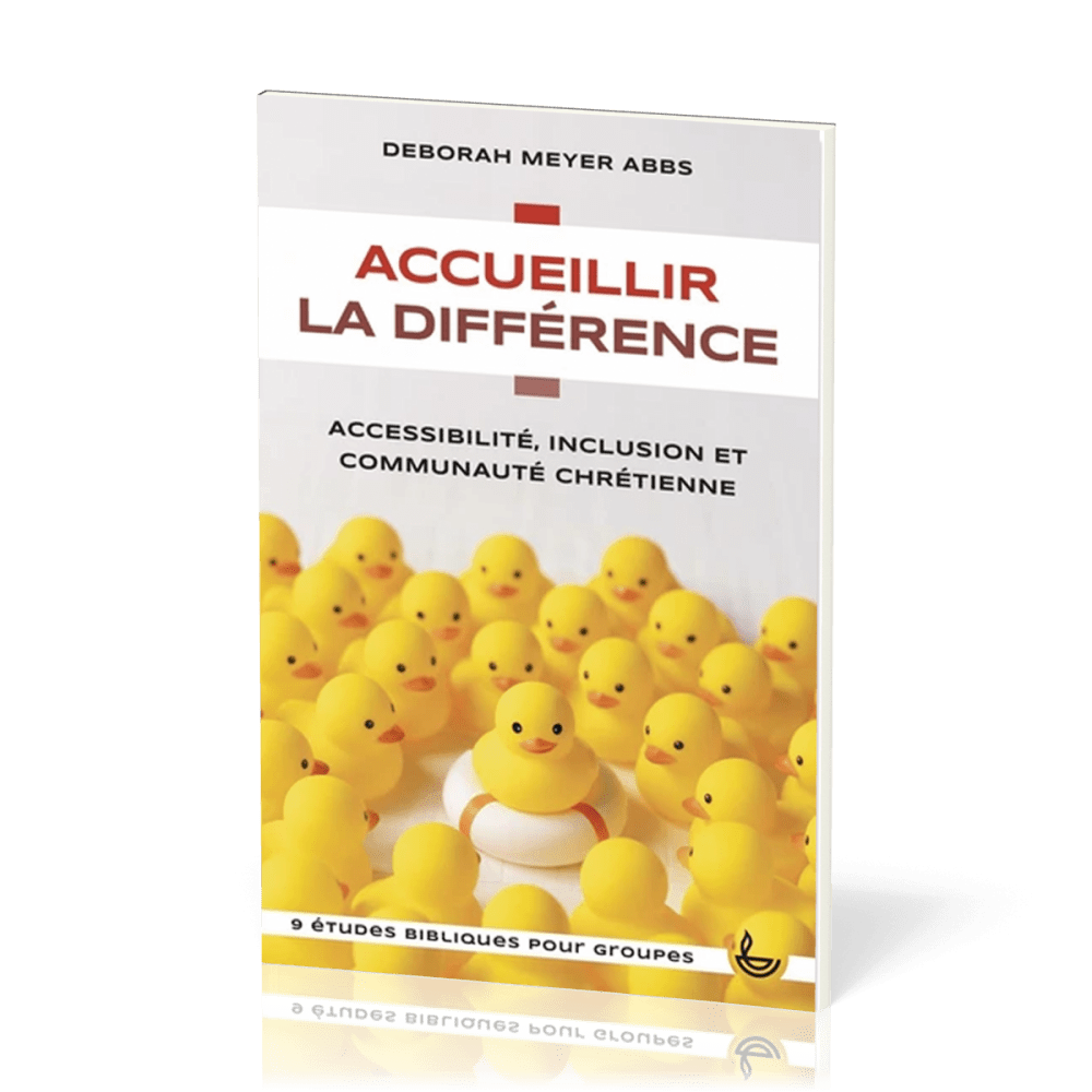 Accueillir la différence - Accessibilité, inclusion et communauté chrétienne