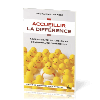 Accueillir la différence - Accessibilité, inclusion et communauté chrétienne