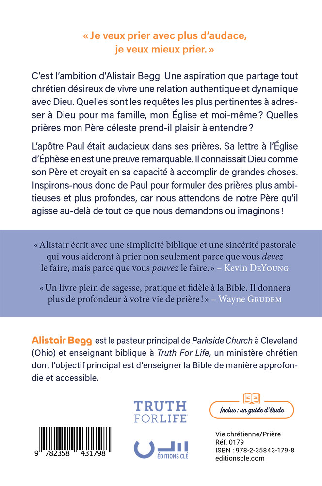 Audacieux dans la prière - Apprendre à prier comme l’apôtre Paul