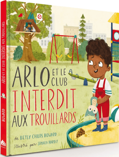 Arlo et le club interdit aux trouillards