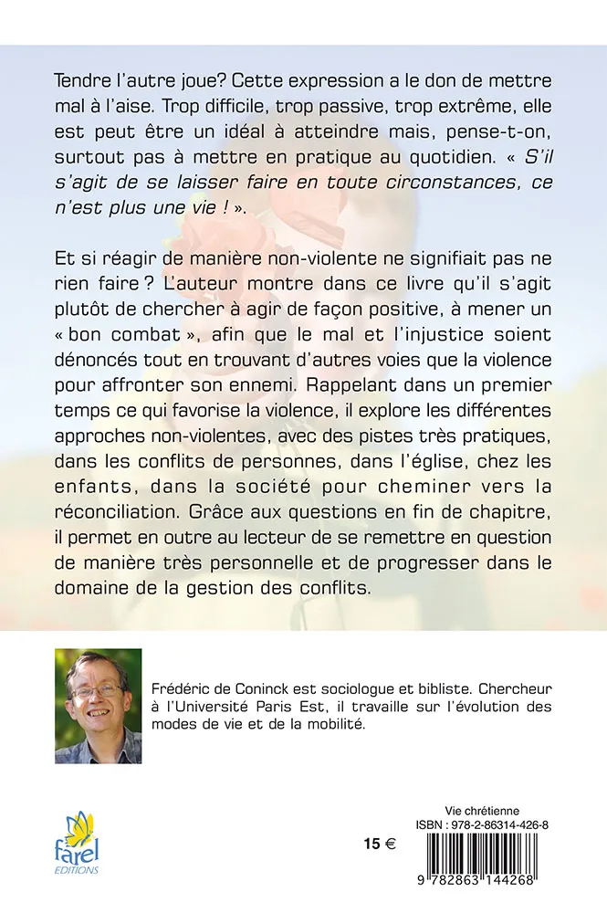 Tendre l'autre joue? - La non-violence n'est pas une attitude passive