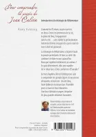 Pour comprendre la pensée de Jean Calvin - Introduction à la théologie du réformateur