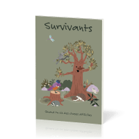 Survivants. Quand tu vis des choses difficiles