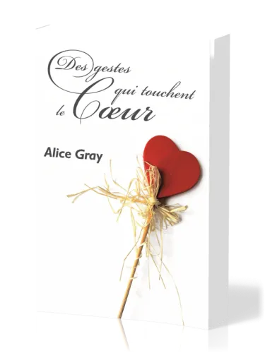 Des gestes qui touchent le coeur