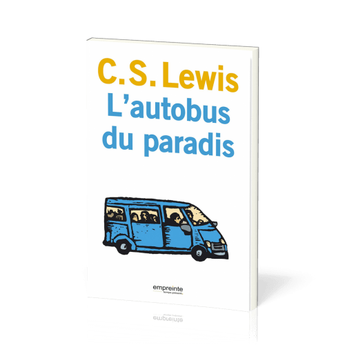 L’Autobus du paradis - [précédemment publié sous le titre : Le Grand Divorce]