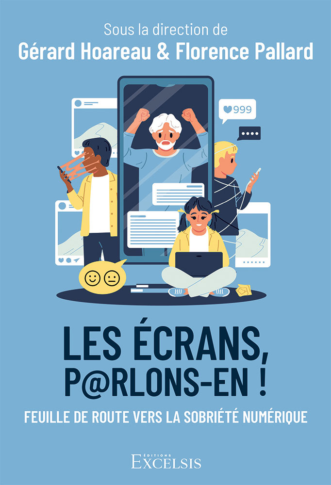 Écrans, parlons-en ! (Les) - Feuille de route vers la sobriété numérique