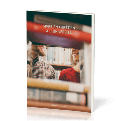 Vivre en chrétien à l’université