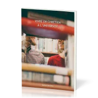 Vivre en chrétien à l’université