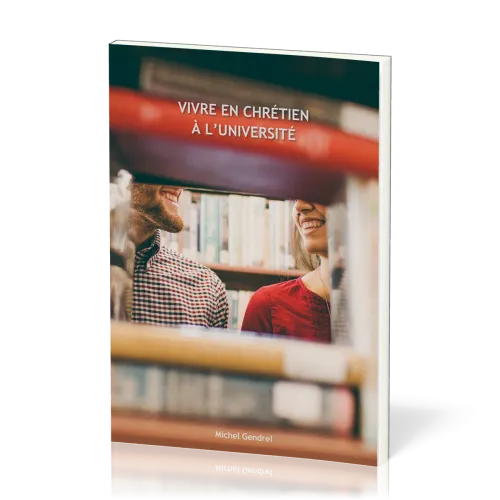 Vivre en chrétien à l’université