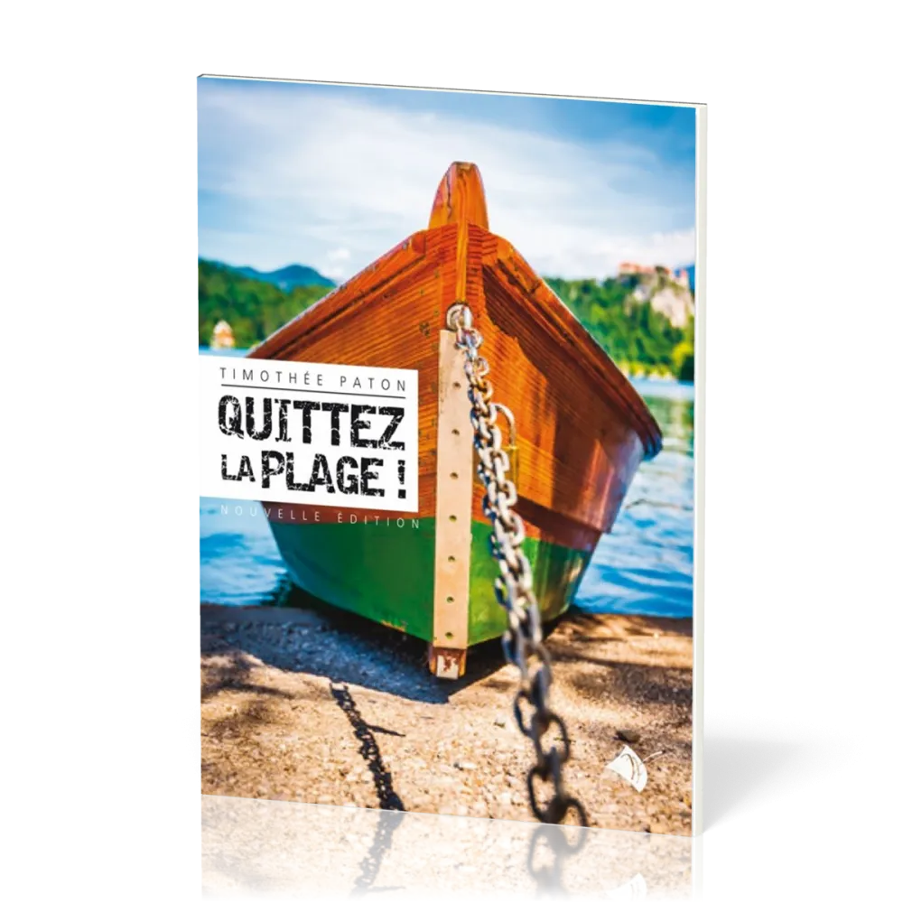 Quittez la plage ! - [Édition revue et augmentée]