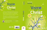 Vivre en Christ - 100 méditations pour grandir