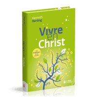 Vivre en Christ - 100 méditations pour grandir