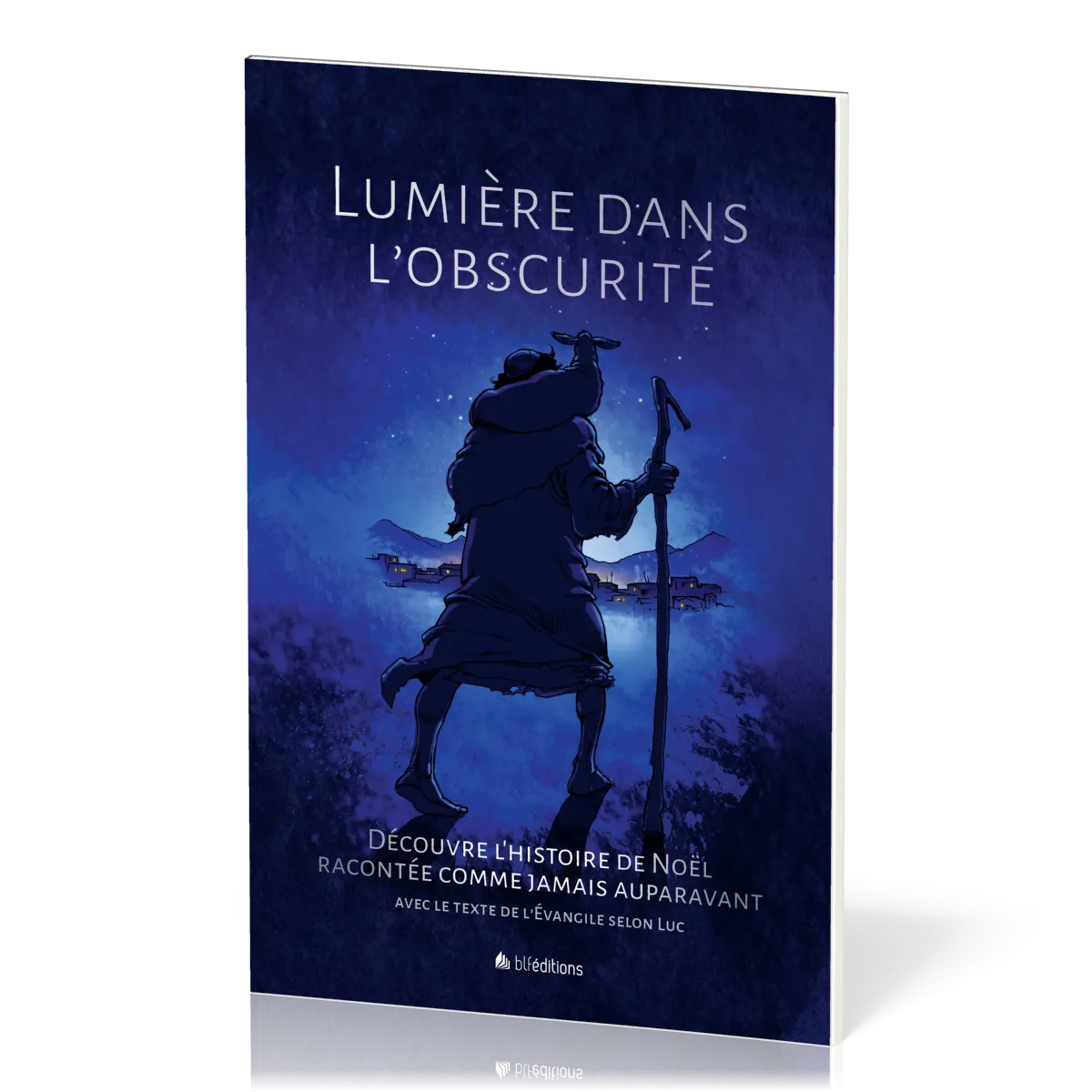 Lumière dans l'obscurité [BD] - Découvre l'histoire de Noël racontée comme jamais auparavant