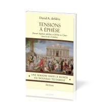 Tensions à Éphèse - Pouvoir impérial, idolâtrie et fidélité au Christ dans la cité d’Artémis