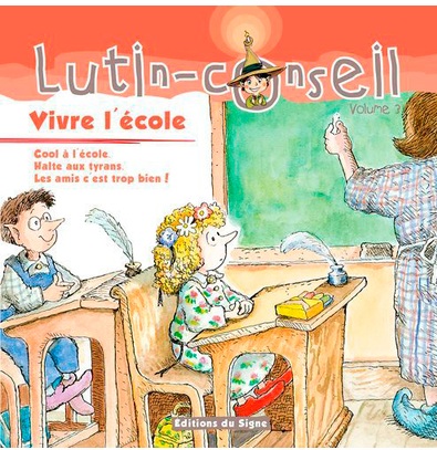 Lutin-Conseil - volume 3 - Vive l'école !
