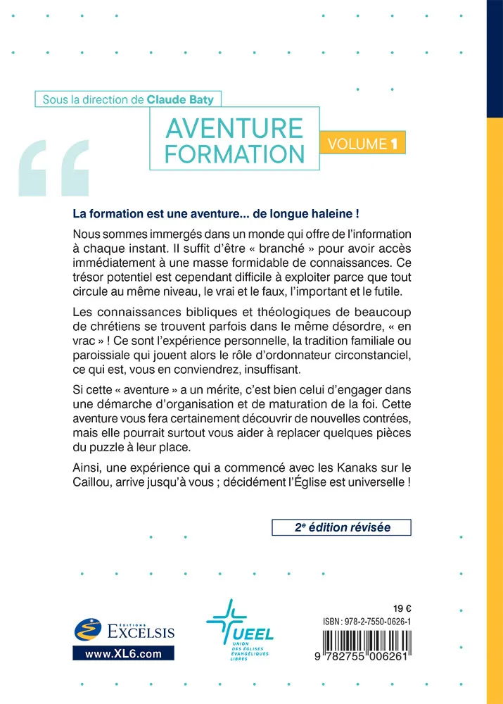 Aventure formation, volume 1 - Une formation biblique et pratique en 3 ans